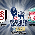 Prediksi Fulham vs Liverpool